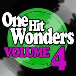 One Hit Wonders - Vol. 4 by Various Artists album reviews, ratings, credits