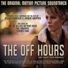 The Off Hours: Motion Picture Soundtrack