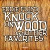 Eddie Floyd - Knock On Wood