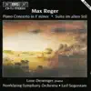 Stream & download Reger: Piano Concerto, Op. 114 - Suite Im Alten Stil