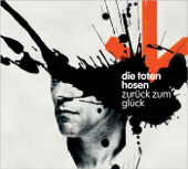 Zurück zum Glück (Audio Version) - Die Toten Hosen