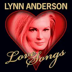 Love Songs - Lynn Anderson