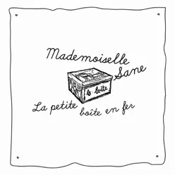 La petite boite en fer - Mademoiselle Sane