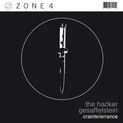 Zone 4: Crainte / Errance - Single - Gesaffelstein Zone 4: Crainte / Errance - Single - Gesaffelstein