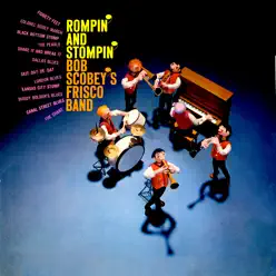 Rompin' & Stompin' - Bob Scobey's Frisco Band