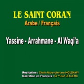 Le saint coran - Sourates : Yassine - Arrahmane - Al-waqi'a (Traduction du sens des versets : Arabe / Français) artwork