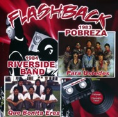 Flashback: Riverside Band / Pobreza