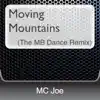 Stream & download Moving Mountains (The MB Dance Remix)