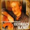 Les grandes chansons de Georges Hamel