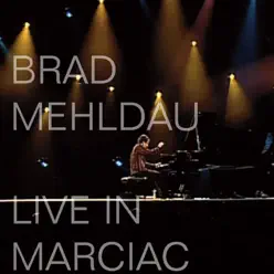 Live In Marciac - Brad Mehldau Live In Marciac - Brad Mehldau
