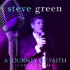 Steve Green - People Need the Lord