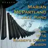 Reader's Digest Music: Marian McPartland: Jazz Piano: The 1976 Reader's Digest Session album lyrics, reviews, download
