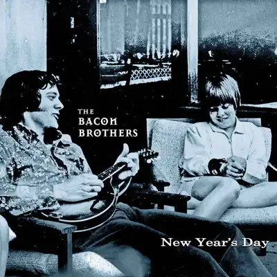 New Years Day - The Bacon Brothers New Years Day - The Bacon Brothers