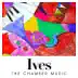 Ives: The Chamber Music album cover