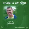 Ireland In My Heart album lyrics, reviews, download