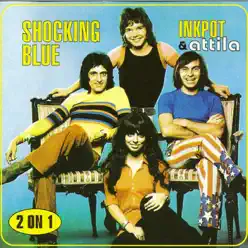 Inkpot / Attila - Shocking Blue