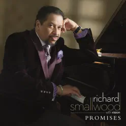 Promises (with Vision) - Richard Smallwood