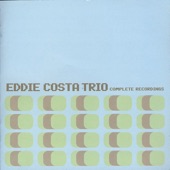 Eddie Costa Trio Complete Recordings artwork