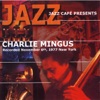 Jazz Café Presents: Charles Mingus