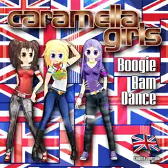 Boogie Bam Dance (English Version) - Single by Caramella Girls album reviews, ratings, credits
