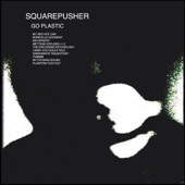 Squarepusher - Go! Spastic