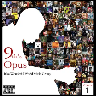 9th's Opus - It's a Wonderful World Music Group, Vol. 1 - 9th Wonder 9th's Opus - It's a Wonderful World Music Group, Vol. 1 - 9th Wonder