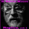 Replica, Vol. 1 album lyrics, reviews, download