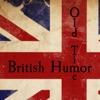 Old Time British Humor