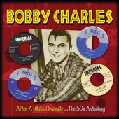 Bobby Charles - See You Later Alligator