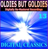 Oldies But Goldies pres. Digital Classics (13 Digitally Re-Mastered Recordings), 2010