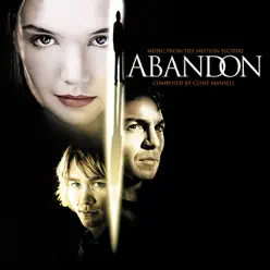 Abandon (Original Motion Picture Soundtrack) - Clint Mansell Abandon (Original Motion Picture Soundtrack) - Clint Mansell