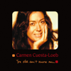 You Still Don't Know Me - Carmen Cuesta-Loeb