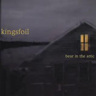 descargar álbum Kingsfoil - Bear In The Attic