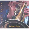Island Bars album lyrics, reviews, download