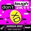 Don't Laugh 2k11 - Single