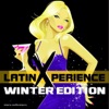 LatinXperience (The Winter Edition)