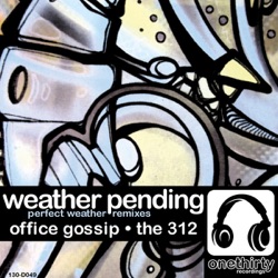 Weather Pending - Perfet Weather (Office Gossip Remix)