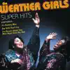 Stream & download The Weather Girls - Super Hits