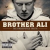 Brother Ali - Whatcha' Got