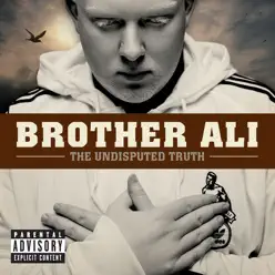 The Undisputed Truth - Brother Ali