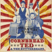 Cornbread Ted & the Butterbeans - Cornbread and Butterbeans