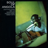 Soul of Angola: Anthologie de la Musique Angolaise 1965 - 1975 artwork