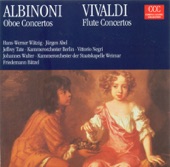 Albinoni: Oboe Concertos - Op. 7, Nos. 3, 6, 8, 11 - Vivaldi: Flute Concertos - Op. 10, Nos. 1, 2, 4, 5 artwork