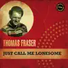 Just Call Me Lonesome album lyrics, reviews, download