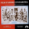 Film d'amore e d'anarchia: ovvero "Stamattina alle 10 in via dei Fiori nella nota casa di tolleranza..." (Original Motion Picture Soundtrack) - EP