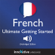 Innovative Language Learning - Learn French: Ultimate Getting Started with French Box Set, Lessons 1-55: Beginner French #33