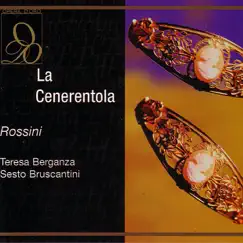 Rossini: La Cenerentola by Sesto Bruscantini & Teresa Berganza album reviews, ratings, credits