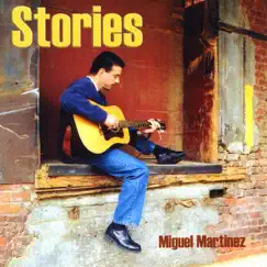 Stories by Miguel Martinez album reviews, ratings, credits
