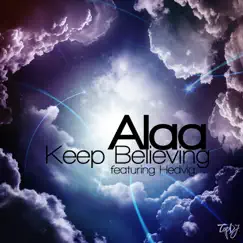 Keep Believing - Single by Alaa album reviews, ratings, credits
