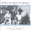 Musica Da Ballo In Sicilia, Vol. 1 (Dance Folksongs from Sicily)